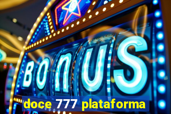 doce 777 plataforma