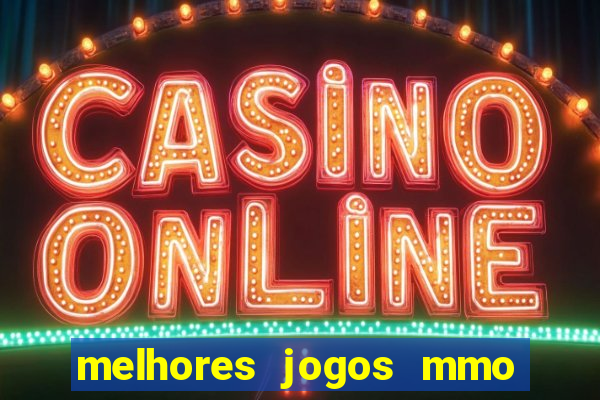 melhores jogos mmo para android