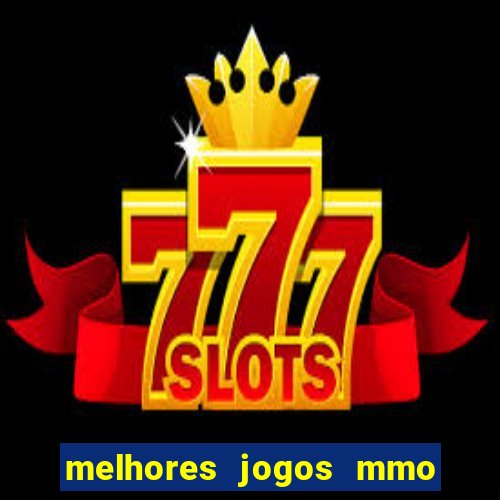 melhores jogos mmo para android