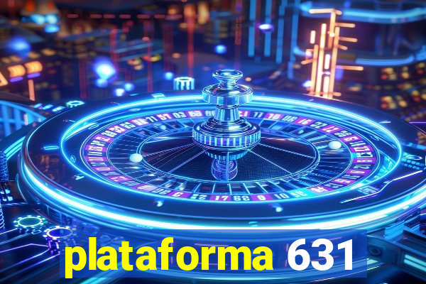 plataforma 631