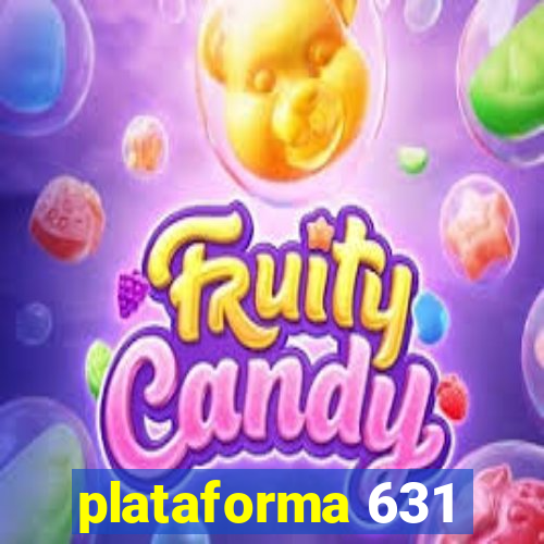 plataforma 631