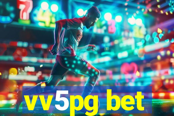 vv5pg bet