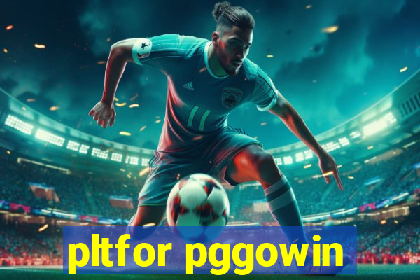 pltfor pggowin