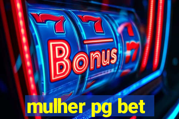 mulher pg bet