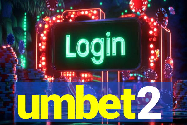 umbet2