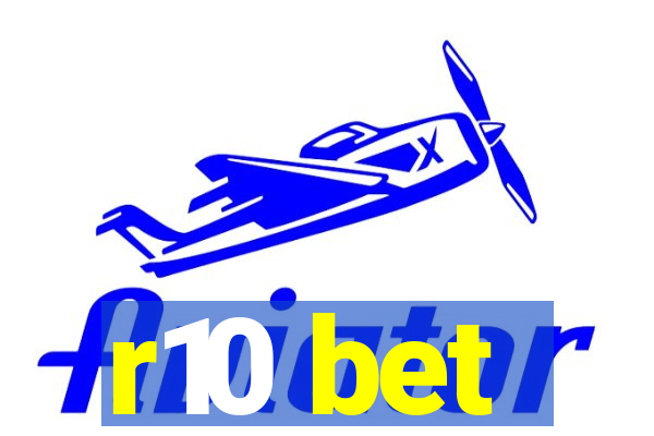 r10 bet