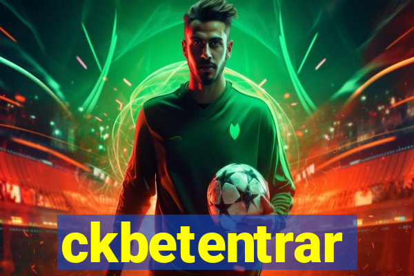 ckbetentrar