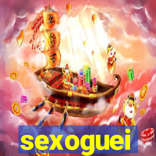 sexoguei