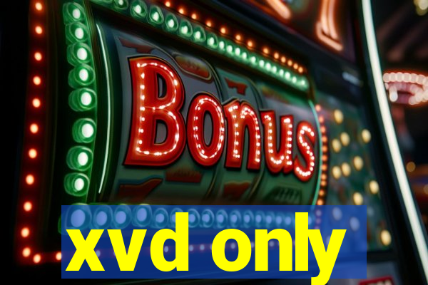 xvd only