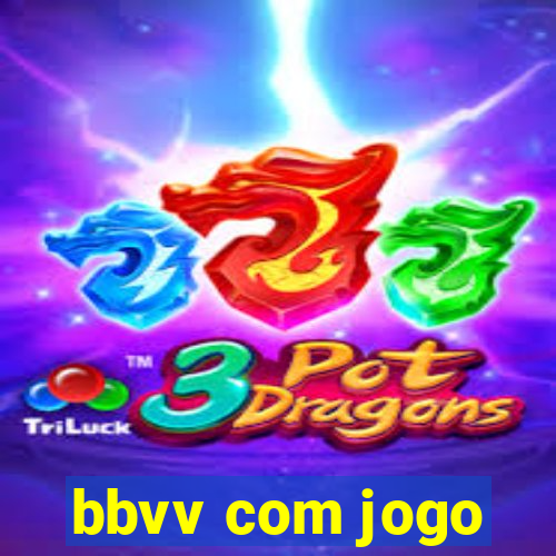 bbvv com jogo