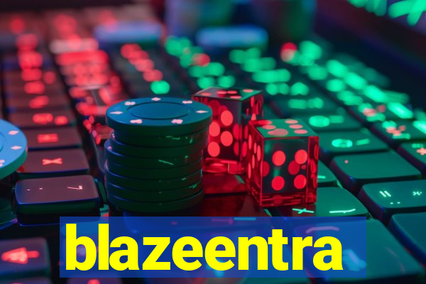 blazeentra