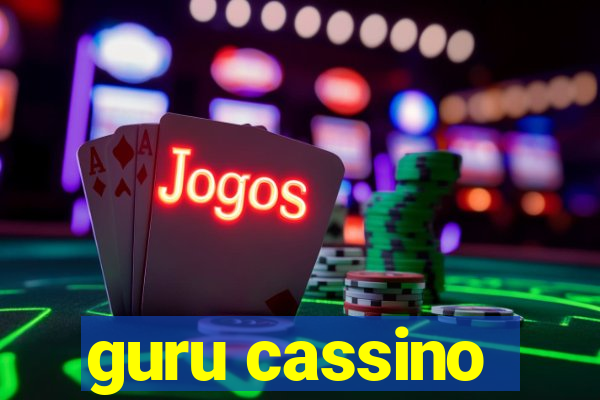 guru cassino