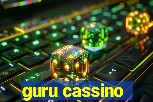 guru cassino