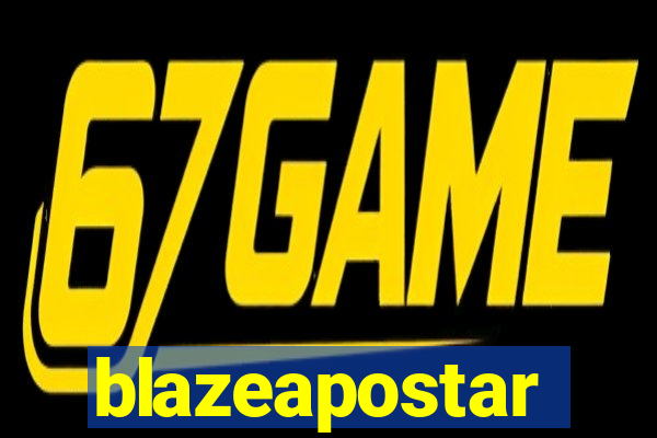 blazeapostar
