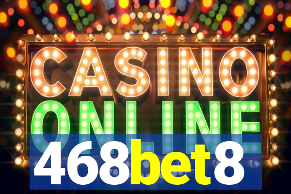 468bet8