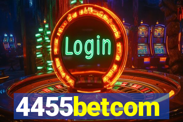 4455betcom