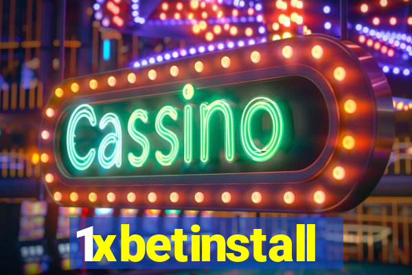 1xbetinstall