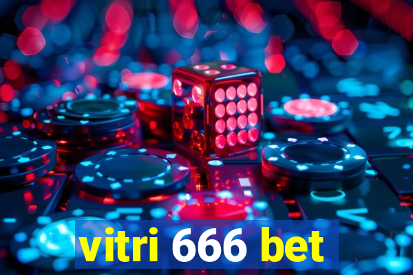 vitri 666 bet