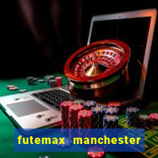 futemax manchester united ao vivo