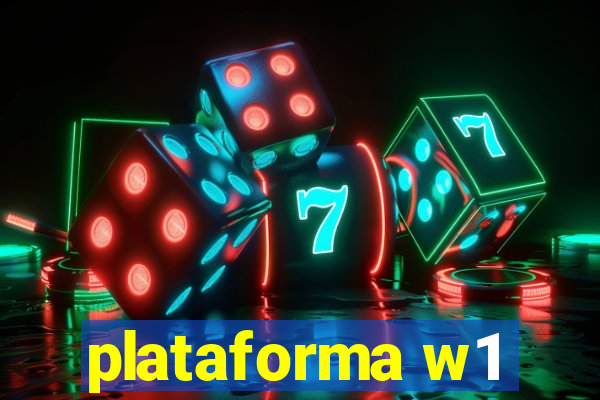plataforma w1