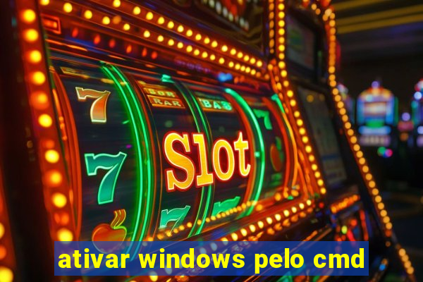 ativar windows pelo cmd