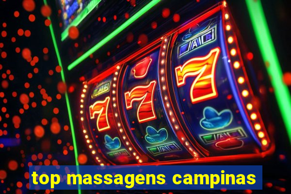 top massagens campinas