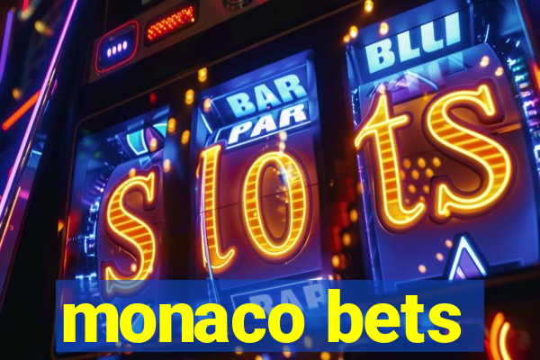 monaco bets
