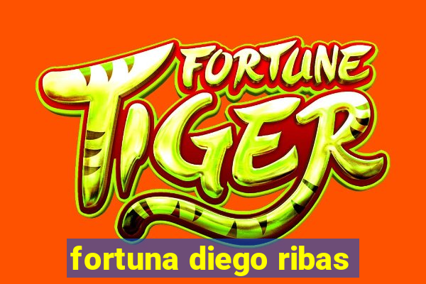 fortuna diego ribas