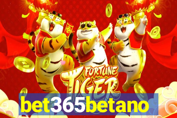 bet365betano