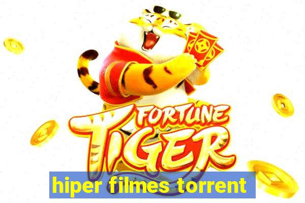 hiper filmes torrent