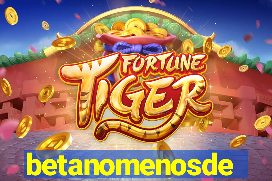 betanomenosde