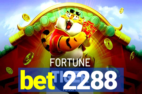bet 2288