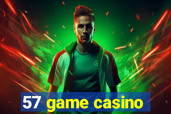 57 game casino