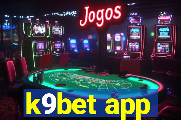 k9bet app