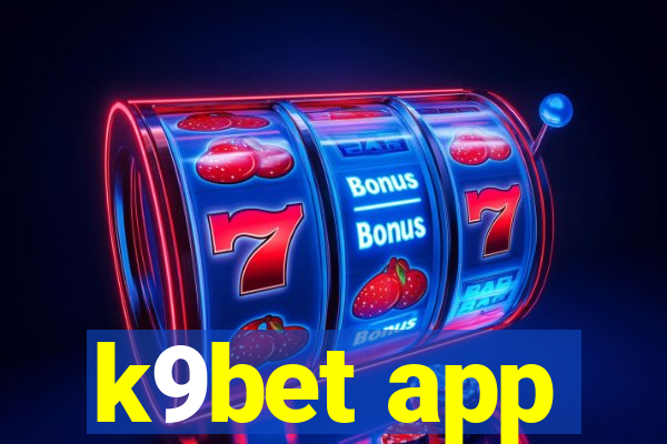 k9bet app
