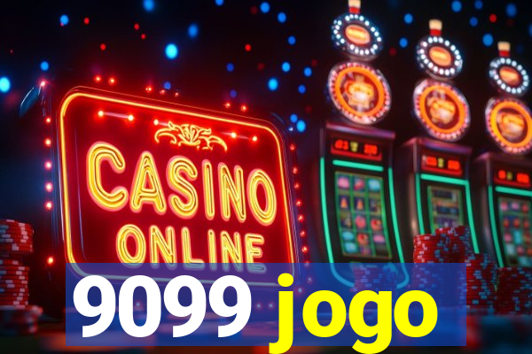 9099 jogo