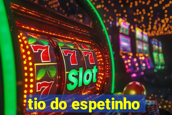 tio do espetinho