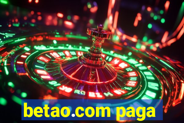 betao.com paga
