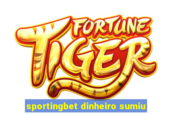 sportingbet dinheiro sumiu