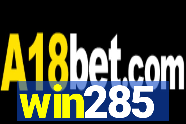 win285