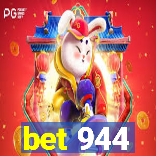 bet 944