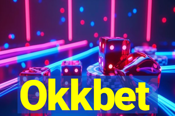 Okkbet