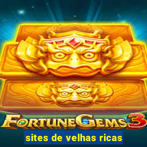 sites de velhas ricas