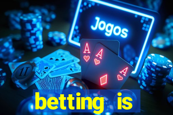betting is currently unavailable esportes da sorte