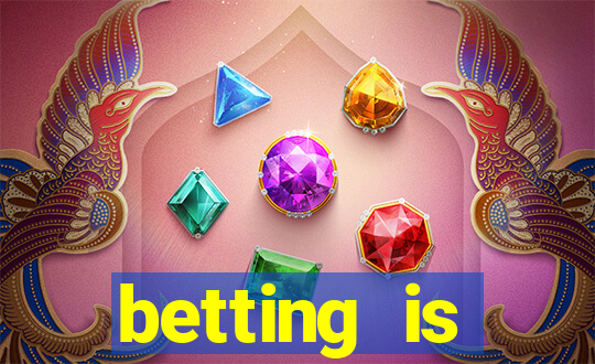 betting is currently unavailable esportes da sorte