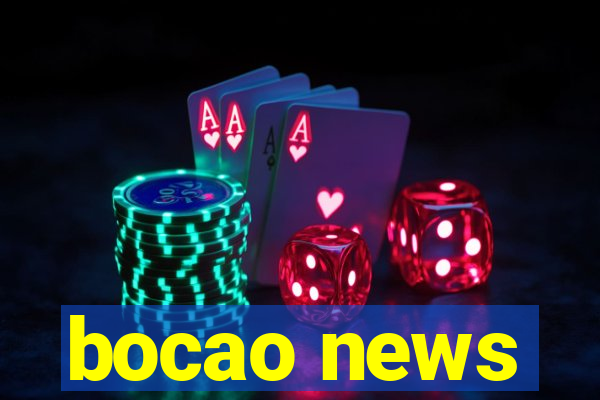 bocao news