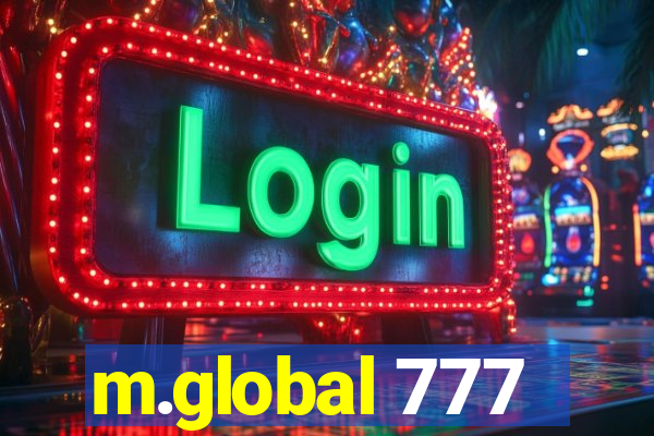 m.global 777