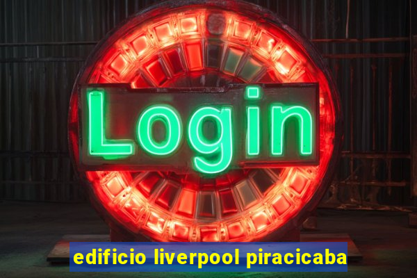edificio liverpool piracicaba