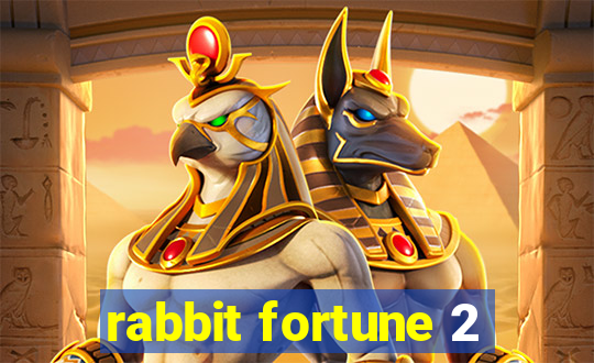rabbit fortune 2