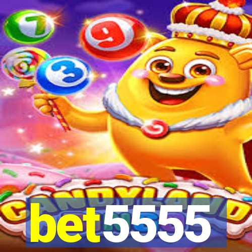 bet5555